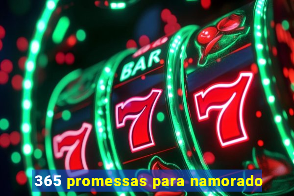 365 promessas para namorado